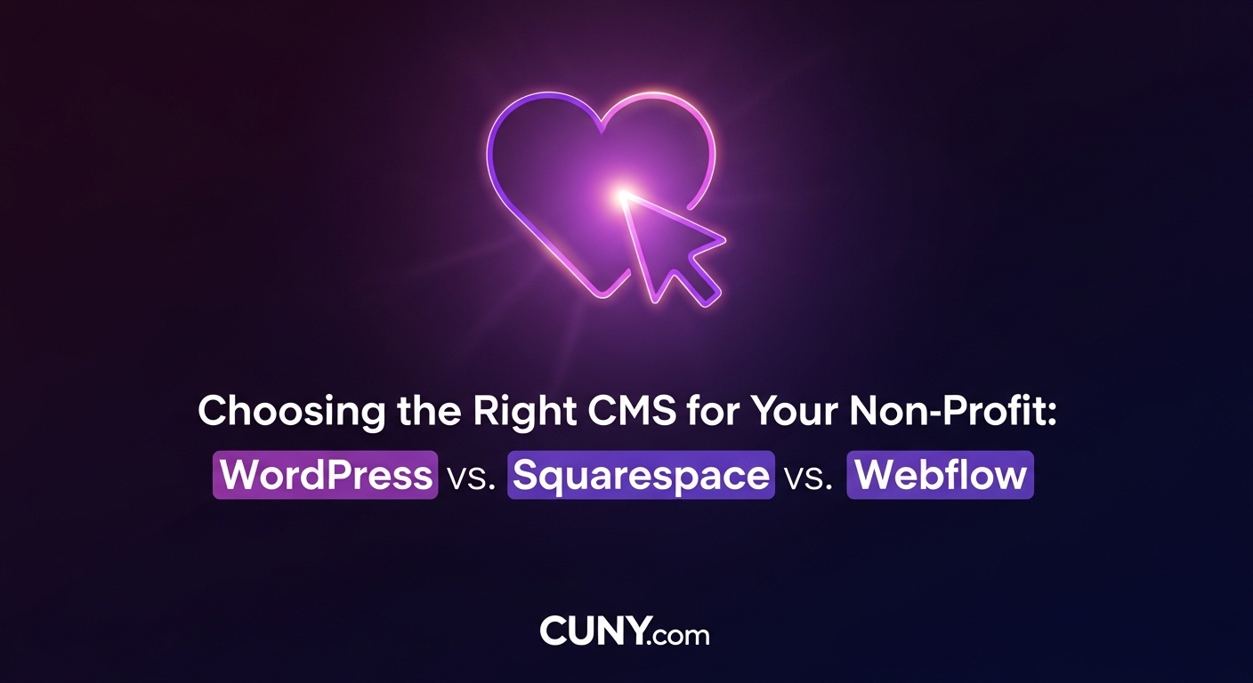 Choosing the Right CMS for Your Non-Profit: WordPress vs. Squarespace vs. Webflow, with an icon showing three distinct symbols.