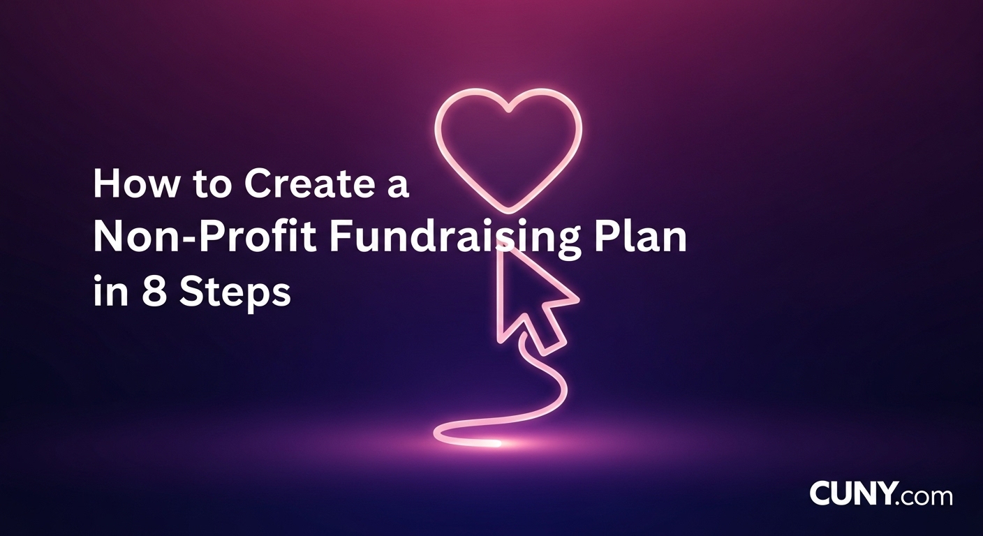 How to Create a Non-Profit Fundraising Plan in 8 Steps, featuring an icon of a glowing heart with a cursor trail.
